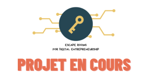 ERDE - Escape Rooms for Digital Entrepreneurship En Cours