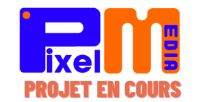 Pixel Media - Projet en cours